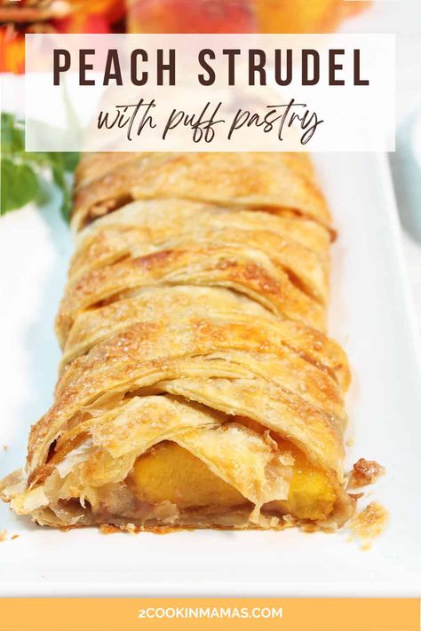 Phyllo Dough Recipes Dessert Simple, Peach Strudel Recipes, Peach Danish, Peach Strudel, Peach Dishes, Philo Dough, Peach Puff Pastry, Puff Pastry Recipes Dessert, Noom Recipes