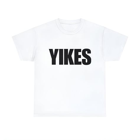 Yikes Meme Shirt, Funny Meme Shirt, Oddly Specific Shirt, Sarcastic Saying Shirt, Dank Meme Shirt, Parody Shirt, Funny Gift, Ignorant Shirt Meme Shirts, Oddly Specific, Funny Shirt Sayings, Shirts Graphic, Funny Meme, Sarcastic Quotes, Night Shirt, Shirts With Sayings, Enough Is Enough