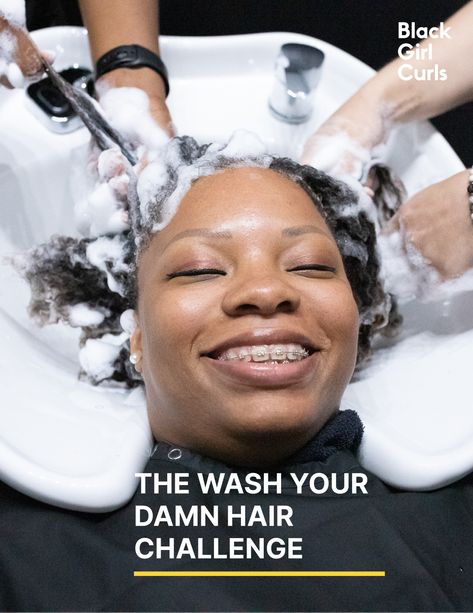 3 Reasons Why You Should Join Our Wash Your Damn Hair Challenge — Black Curl Magic Hair Challenge, Black Curls, Tight Curls, Hair Stylists, Natural Hair Care, Hair Goals, Hair Tutorial, Natural Hair, Shea Butter