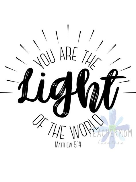 You Are the Light of the World Digital Files matthew 5:14 | Etsy World Bulletin Board, Girls Camp Crafts, Scripture Svg, Light Of Christ, Matthew 5, Shine Your Light, Let Your Light Shine, Light Of The World, Create T Shirt