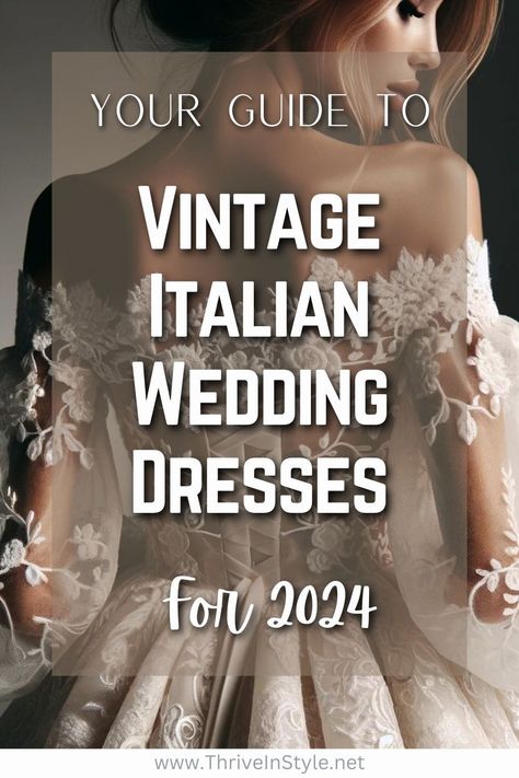 Vintage Italian Wedding Dresses: A Timeless Journey of Elegance — Thrive In Style Vintage Italian Wedding Dress, Wedding Dresses Timeless, Long Sleeve Wedding Dress Vintage, Italian Wedding Dress, Vintage Italian Wedding, Italian Wedding Dresses, Wedding Dresses A, Place Wedding, High Fashion Photography