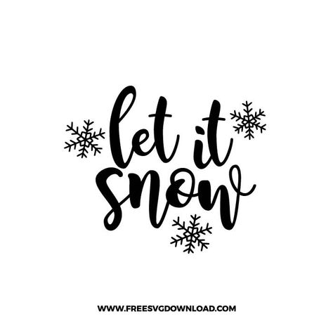 Free Christmas Cricut Templates, Believe Christmas Svg Free, Winter Wonderland Svg Free, Christmas Sayings Svg Free, Let It Snow Cricut, Free Christmas Svg Files For Cricut Joy, Christmas Signs Svg Free, Snow Svg Free, Christmas Decals For Shirts