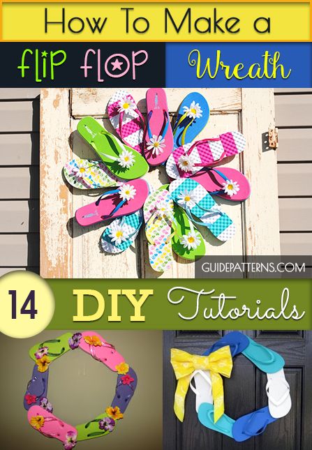 How to Make a Flip Flop Wreath: 14 DIY Tutorials | Guide Patterns Dollar Store Craft Ideas, Summer Flip Flop Wreath, Classroom Door Decorations, Flip Flop Wreath, Easter Classroom, Flip Flop Craft, Spring Door Decoration, Flip Flop Wreaths, Crafts For Teens To Make