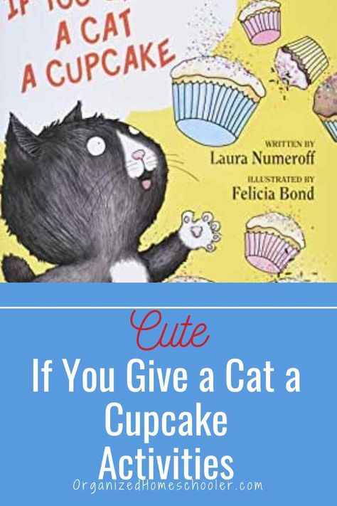 These activities are so cute! Read the If You Give a Cat a Cupcake book by Laura Numeroff and then do these sweet activities and crafts with your kids. Cat A Cupcake Activities, Cupcake Activities, Cupcake Craft, Reading Suggestions, Cupcake Crafts, Laura Numeroff, Book Cupcakes, Elementary Books, Literacy Games