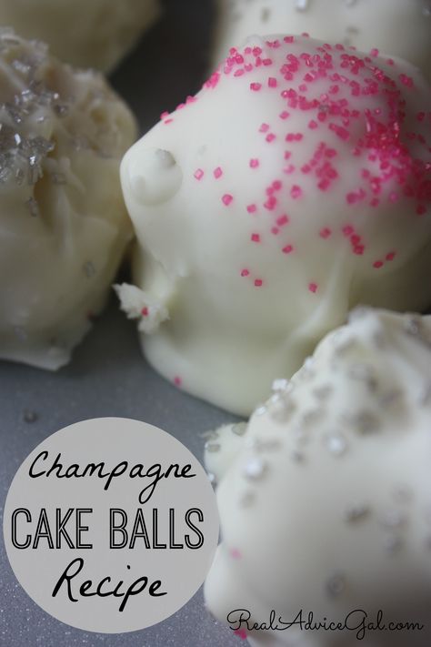 Champagne Desserts, Champagne Cake Pops, Cake Balls Recipe, Truffles Recipes, New Years Eve Celebration, New Years Eve Dessert, Real Advice, Hosting Events, Cake Ball Recipes