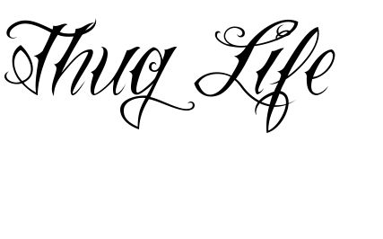 Thug Life Tattoo Design, Gangster Words, Thug Life Tattoo, Tattoo Name Fonts, Typography Tattoo, Knuckle Tattoos, Chicano Lettering, Graffiti Lettering Fonts, Dark Art Illustrations