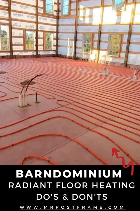 Warmth from the Ground Up: Radiant Floor Heating Do's and Don'ts for a Cozy Home! Discover the dos and don'ts of installing and maintaining this luxurious heating solution for ultimate comfort. Heated Concrete Floors Home, Barndominium Flooring Ideas, Radiant Floor Heating Concrete, Heated Flooring Options, Radiant Heat Flooring, Barndo Flooring, Barndominium Concrete Floors, Simple Pole Barn Homes, In Floor Heating