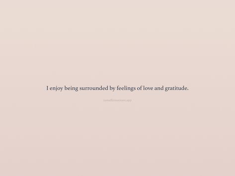 Feelings Of Love, Surrounded By Love, I Do Love You, Meditation Quotes, Feeling Loved, Gratitude, Of Love, Affirmations, Love Quotes