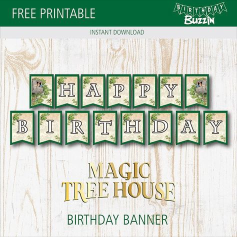 Free Printable Magic Tree House Birthday Banner | Birthday Buzzin Magic Tree House Decorations, Magic Tree House Party, Magic Treehouse Birthday Party, Magic Tree House Birthday Party, Tree House Birthday Party, Fairytale Classroom, House Birthday Party, Birthday Tree, Magic Tree House