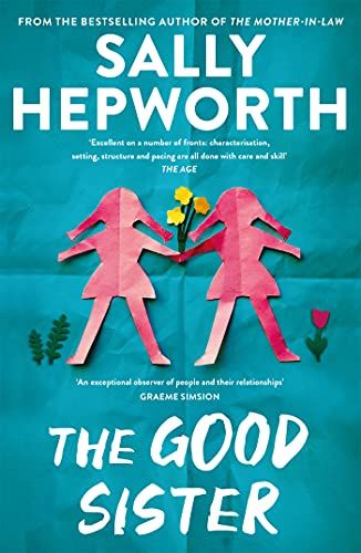 Sally Hepworth, Unexpected Love, Liane Moriarty, Big Little Lies, Local Library, Best Sister, Twin Sisters, Mother In Law, Great Stories