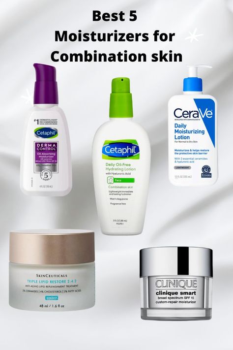 Best 5 moisturizers to give your combination skin the hydration and moisture it needs to thrive.#mositurizers #combinationskin #skincare Cetaphil Lotion, Moisturizer For Combination Skin, Lightweight Moisturizer, Hydrating Moisturizer, Oily Skin Care, Effective Skin Care Products, Best Moisturizer, Skin Routine, Daily Moisturizer