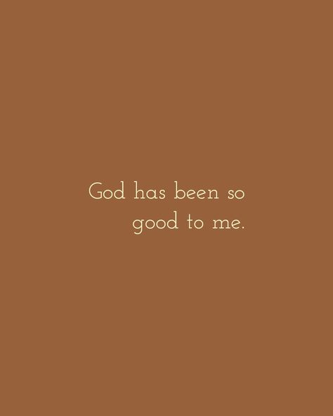 God Has Been So Good To Me, Aesthetics Pictures, Fall Christian, God Help Me, Motivational Words, God Is Good, Quote Aesthetic, Faith Quotes, Abba