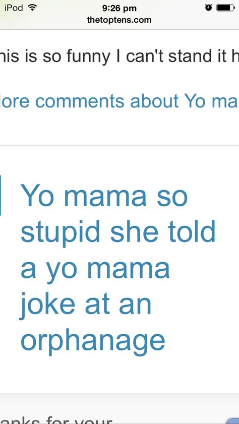 Yo mama jokes:) is it bad that I find this so hilarious??! Your Mom Jokes Hilarious, Funny Yo Mama Jokes, Your Mama Jokes Hilarious, Yo Mama Jokes Funniest Clean, Ur Mama Jokes, Your Mom Jokes Hilarious Yo Momma, Your Momma Jokes, Yo Mama So Fat Jokes, Yo Mama Jokes Funniest