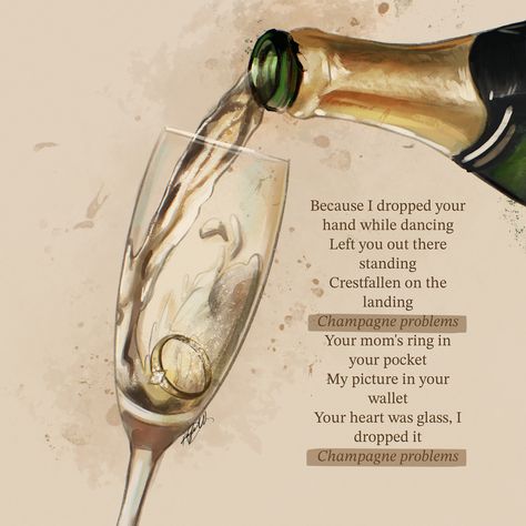 painting based on “champange problems” by Taylor Swift. by me <3 Champagne Problems Painting, Paintings Based On Songs, Champagne Problems Taylor Swift Aesthetic, Champagne Problems Art, Layla Tattoo, Taylor Swift Artwork, Champagne Problems Taylor Swift, Taylor Swift Drawing, Visual Journals