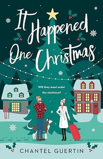 It Happened One Christmas by Guertin, Chantel Christmas Romance Books, Hallmark Holiday Movies, Holiday Romance Books, The Hating Game, Indigo Chapters, Christmas Romance, Holiday Movies, Hallmark Movie, Holiday Romance