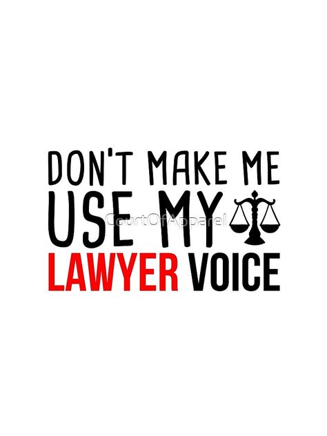 Advocate Quotes Inspiration, Lawyer Quotes Female, Lawyer Attitude, Lawyer Dream, Lawyer Aesthetic Female, Advocate Quotes, Law Student Quotes, Law School Humor, Law School Graduation Party