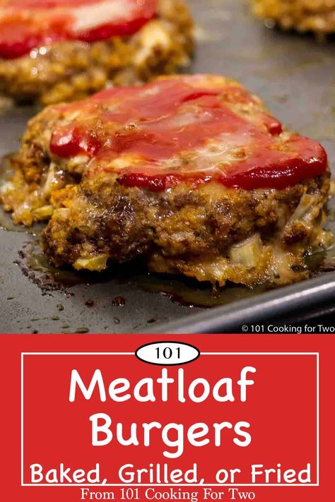 Meatloaf Patties Recipes, Meatloaf Patty Recipes, Fried Meatloaf Patties, Meatloaf Patties Pioneer Woman, Pioneer Woman Meatloaf Patties For Two, Oven Baked Ground Beef Recipes, Fried Meatloaf Sandwich, Hamburger Patty In Oven, Meatloaf Hamburger Patties