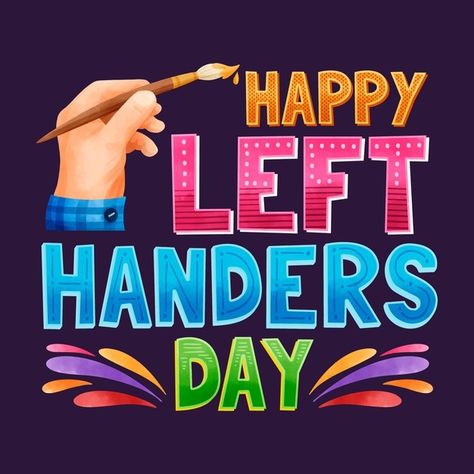 Left handers day lettering | Free Vector #Freepik #freevector #hand #happy #event #celebrate Lefthandersday Funny, Left Handed Day National, Left Handers Day Quotes, Left Hand Day, Left Handed Quotes, National Left Handers Day, Instructional Coaching Tools, Happy Left Handers Day, Left Handers Day