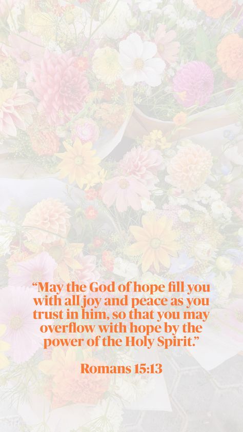 Romans 15:13 Christian Wallpaper 13 Wallpaper, Spirituality Affirmations, Romans 15, Trust In Jesus, Faith Encouragement, Bible Quotes Wallpaper, Jesus Wallpaper, Uplifting Words, Christian Bible Quotes