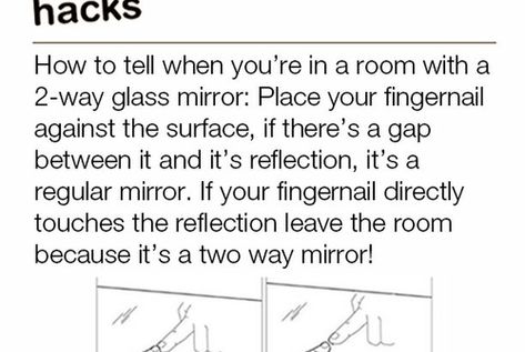 How To Tell When You’re In A Room With A 2-Way Glass Mirror Two Way Mirror Test, How To Tell If A Mirror Is Two Way, How To Draw A Reflection In A Mirror, How To Lock A Mirror Witchcraft, Scrying Mirror How To Use A, Two Way Mirror, Random Tips, 1000 Life Hacks, 2 Way