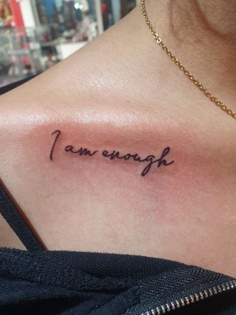 Tatuaje inglés minimalista clavícula I Am Because Of You Tattoo, I Am Enough Tattoo, Back Cross Tattoos, Cute Meaningful Tattoos, Confidence Tattoo, Enough Tattoo, Tiny Tattoos For Women, Cute Couple Tattoos, Tattoo Quotes For Women