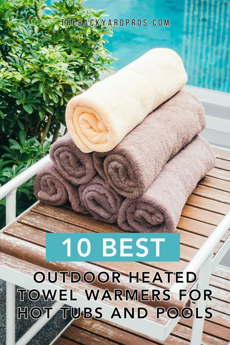 🌟 Elevate your outdoor relaxation game with our curated list of the 10 Best Outdoor Heated Towel Warmers for Hot Tubs and Pools! 🏊‍♂️✨ Indulge in the ultimate luxury as you step out of the water into the warm embrace of a toasty towel. From sleek designs to energy-efficient features, we've handpicked the essentials for a cozy and stylish poolside experience. Dive into comfort and make every swim memorable! 🛀🔥 #OutdoorLiving #TowelWarmers Outdoor Towel Warmer Hot Tubs, Diy Towel Warmer, Hot Tub Towel Warmer, Heated Towel Racks, Hot Tub And Pool, Towel Warmer Rack, Heated Towel Warmer, Towel Heater, Electric Towel Warmer