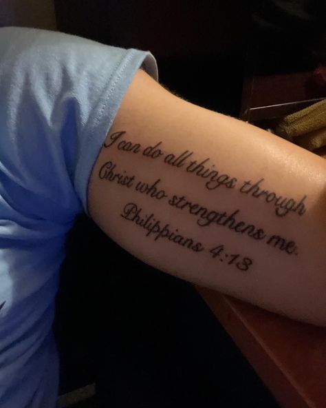 Best Friend Tattoos Man And Woman, Upper Arm Tattoos For Women Quote, Inner Arm Quote Tattoos For Women, Inner Arm Tattoo Quote, Inside Arm Tattoos For Women Quotes, Inner Arm Script Tattoos For Women, Bible Verse Tattoos For Women On Thigh, Bible Verse Arm Tattoo, Inner Bicep Tattoo Women Quotes