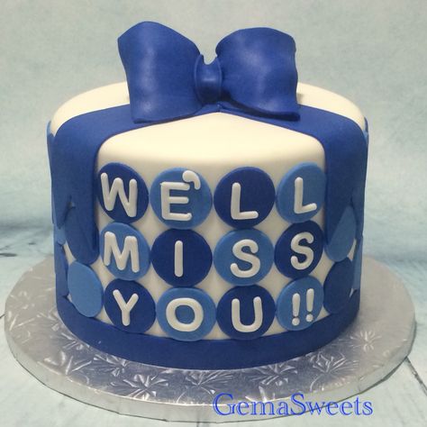 We'll miss you cake by Gema Sweets. Miss You Cake Ideas, Farewell Cake Ideas Coworker, Leaving Cake, Goodbye Cake, Building Cake, Farewell Ideas, Thank You Cake, Farewell Cake, Bd Cake