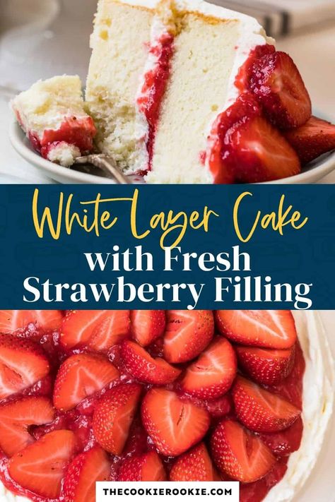 Fresh Strawberry Cake Filling, White Cake With Strawberries, Best Strawberry Cake Ever, Vanilla Cake With Strawberry Filling, Dessert Centerpiece, White Layer Cake, Cake With Strawberry Filling, Strawberry Layer Cakes, Strawberry Vanilla Cake