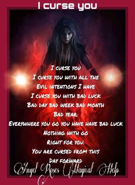 Curse Chants, I Curse You Quotes, Spells To Curse Someone, Wiccan Curses, Wicca Curse Spell, Nightmare Curse Witchcraft, How To Curse Someone Witchcraft, Spell To Curse Someone, Curse Witchcraft Revenge