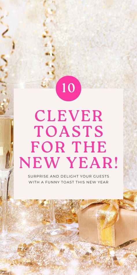 new years toasts Toast To The New Year, Funny Toasts, Funny New Year, 10 Funniest, Funny New, Perfect Word, New Year Celebration, Be Bold, New Year's