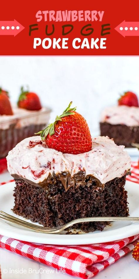 Valentine’s Day Poke Cake, Strawberry Fudge Poke Cake, Chocolate Cake Strawberries, Desserts With Strawberries And Chocolate, Chocolate And Strawberries Cake, Chocolate Cake And Strawberries, Strawberry Chocolate Birthday Cake, Chocolate Strawberry Dessert Recipes, Summer Poke Cake Recipes