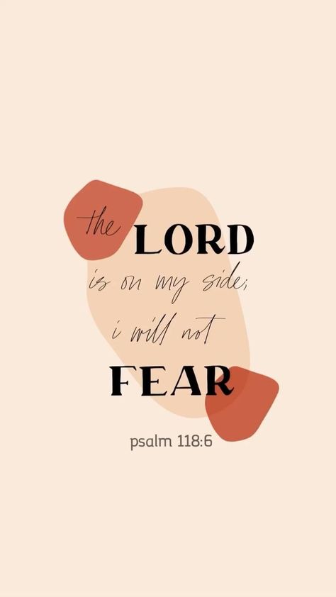 Pin on Christian Phone Wallpapers Scripture Quotes Faith, Psalm 118 6, Wallpaper Christian, Cute Bible Verses, Faith Quote, Share The Gospel, Bible Verse Background, Christian Wallpapers, Bible Quotes Wallpaper