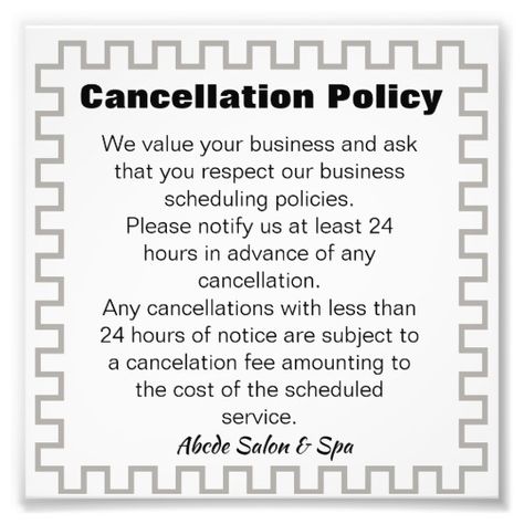 Cancellation policy poster Reduce no-show or last-minute cancellations with one of the unique products from our line. Customize the items with your business logo. Perfect for a salon, spa, esthetician, lash tech, nail tech, makeup artist or anyone who owns a business. #cancellation #salon #spa