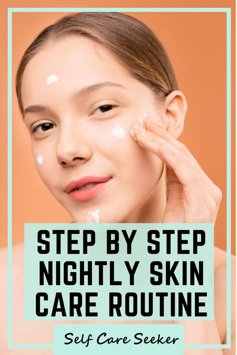 Night Face Routine Skin Care, Night Skin Care Routine Steps, Step By Step Skincare Routine, Night Face Routine, Nightly Skin Care Routine, Skin Care Routine Products, Night Care Routine, Nighttime Skincare Routine, Exfoliating Face Wash