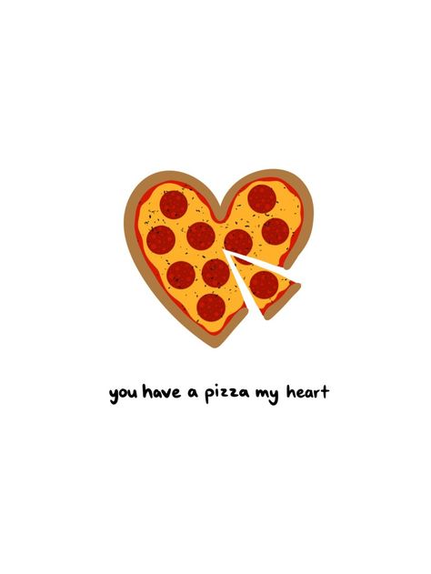 Cheesy Love Doodles, Heart Shaped Pizza Drawing, Pizza Heart Drawing, You Have A Pizza My Heart, Pizza My Heart Valentine, Pizza Illustration Design, Pizza Doodle, Valentines Pizza, Cheesy Valentines