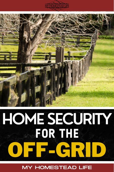 We all consider the safety of our homes and property homes no matter our location. Living off the grid can cause some issues in the context of security. Let's look at our options and find the most appropriate solution for your family and home. Home Security Ideas, Best Home Security System, Solar Camera, Best Guard Dogs, Home Security Camera Systems, Home Security Tips, Living Off The Grid, Security Fence, Best Home Security