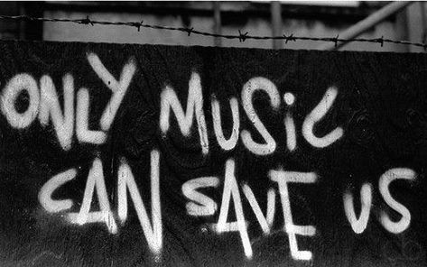 Only Music Can Save Us, Only Music, Graffiti Quotes, Rage Against The Machine, Trendy Quotes, Music Aesthetic, Black And White Aesthetic, Deep Thought Quotes, Grunge Aesthetic