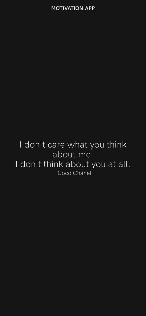 I Dont Care What People Think Quotes, I Dont Care What You Think About Me, I Dont Care If You Dont Like Me, Don’t Care What Anyone Thinks, Don’t Play About Me, Dont Care What People Think Of Me Quotes, I Don’t Care Quotes Sassy, I Don’t Care Wallpaper, They Think I Dont Know Quotes