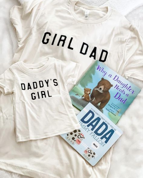 Girl Dad Gifts, Girl Dad Shirt, Babies First Words, Girl Dad, Tshirt Ideas, Mother And Father, Dad To Be Shirts, Mommy And Me, Girls Shopping