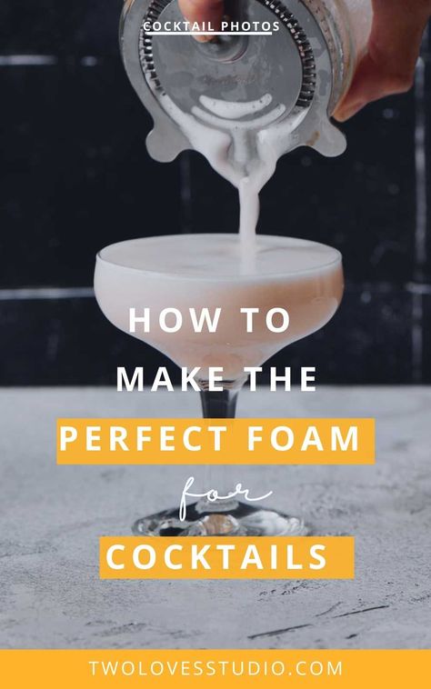 How To Make Foam For Cocktails, Drinks With Foam, Foam For Cocktails, Cocktail With Foam, Cocktail Foam Recipe, Foamy Cocktail, Foam Cocktails, Cocktail Foam, Gin Sour Recipe