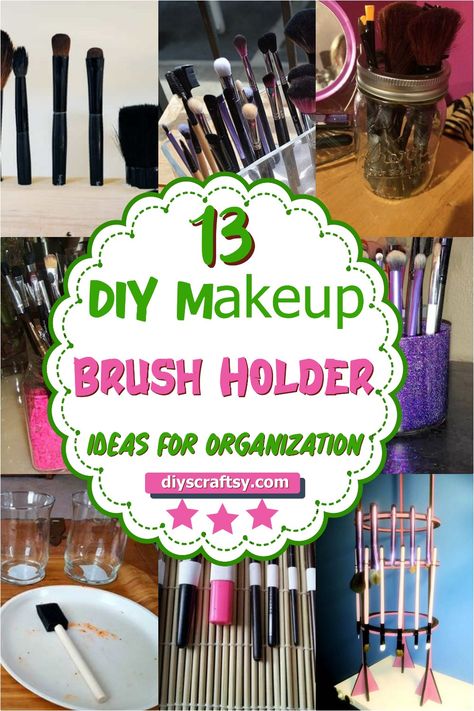 DIY Makeup Brush Holder Diy Makeup Box Ideas, Makeup Brush Display Ideas, Organizing Makeup Brushes, Make Up Brush Holders, Makeup Brush Storage Dust Free, Diy Makeup Brush Holder Ideas, Makeup Brush Holder Ideas, Diy Paint Brush Holder, Brush Holder Ideas