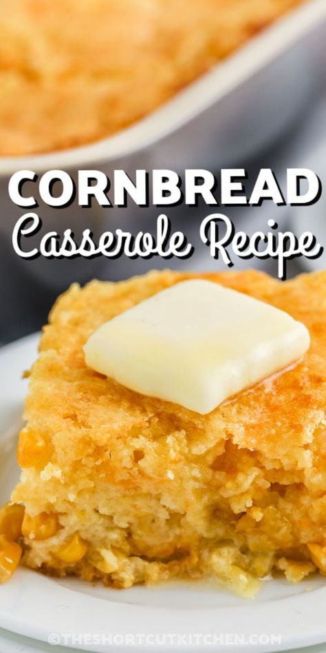 Easy Cornbread Casserole, Cornbread Corn Casserole, Breakfast With Sausage, Chili Chicken Soup, Simple Cornbread, Cream Corn Bread, Creamy Corn Bread, Sour Cream Cornbread, Creamed Corn Cornbread