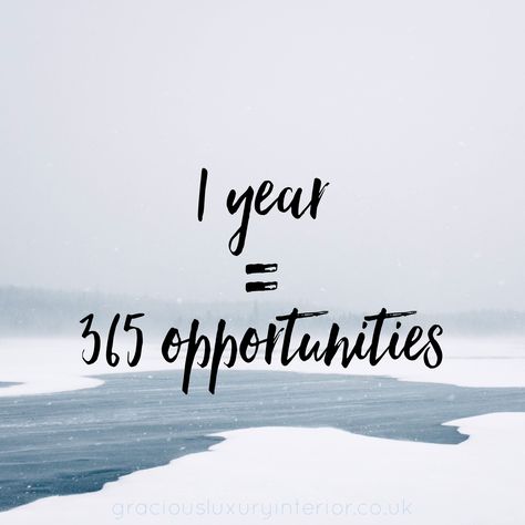 The Year Of Yes, 1 Year 365 Opportunities, Fresh Start Quotes, Resolution Quotes, Opportunity Quotes, Start Quotes, Ambition Quotes, Calendar Art, College Ideas