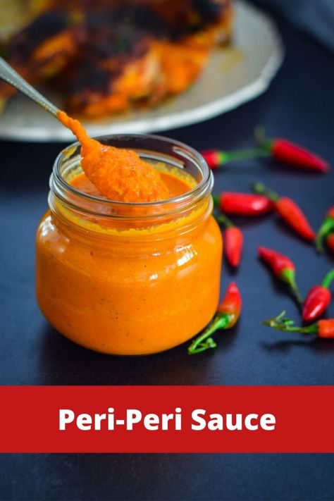 Peri Peri Sauce Recipe, Peri Peri Sauce, Steak Tartare, Peri Peri, Clam Recipes, South African Recipes, Oven Baked Chicken, Hot Spicy, Spicy Sauce