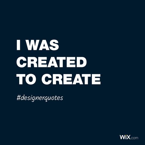 Design Quotes | I was created to create I Was Created To Create, Design Quotes Creative, Interior Captions, Graphic Design Inspiration Creativity, Graphic Designer Quotes, Designing Room, Designer Quotes, Urdu Words With Meaning, Created To Create