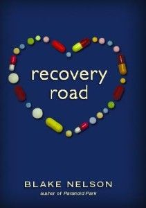 Recovery Road, Realistic Fiction, Ya Fiction, Abc Family, Teen Fiction, The Fault In Our Stars, Book Awards, Books For Teens, Hardcover Book