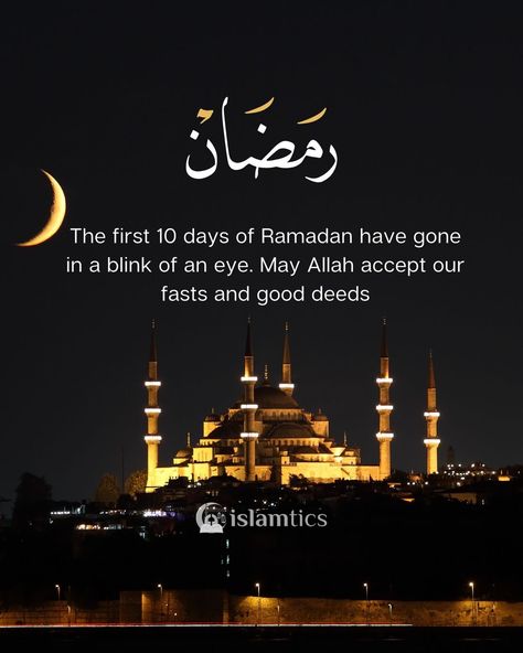 islamtics on Instagram: "The first 10 days of #Ramadan have gone in a blink of an eye. .#Ramadanmubarak . . . @islamtics . . . . . #islam #islamic #islamicquotes…" Ramadan Day, Online Quran, Islamic Studies, Ramadan Quotes, Quran Recitation, Learn Quran, 10th Quotes, Ramadan Mubarak, Blink Of An Eye