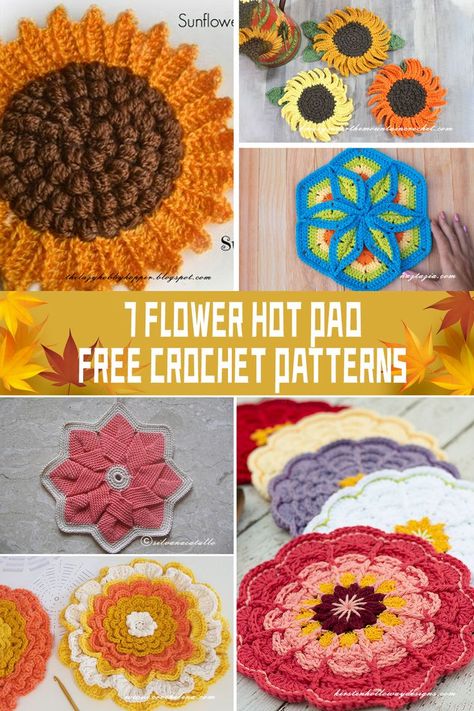 Flower hot pads not only protect your tables and countertops from scorching heat but also add a touch of natural elegance to your kitchen décor.#freecrochetpatterns Flower Hot Pad Crochet Pattern, Hot Pad Crochet, Sunflower Crochet, Crochet Hot Pads, Potholder Patterns, Knitting Paterns, Crochet Potholders, Crochet Sunflower, Flower Pillow