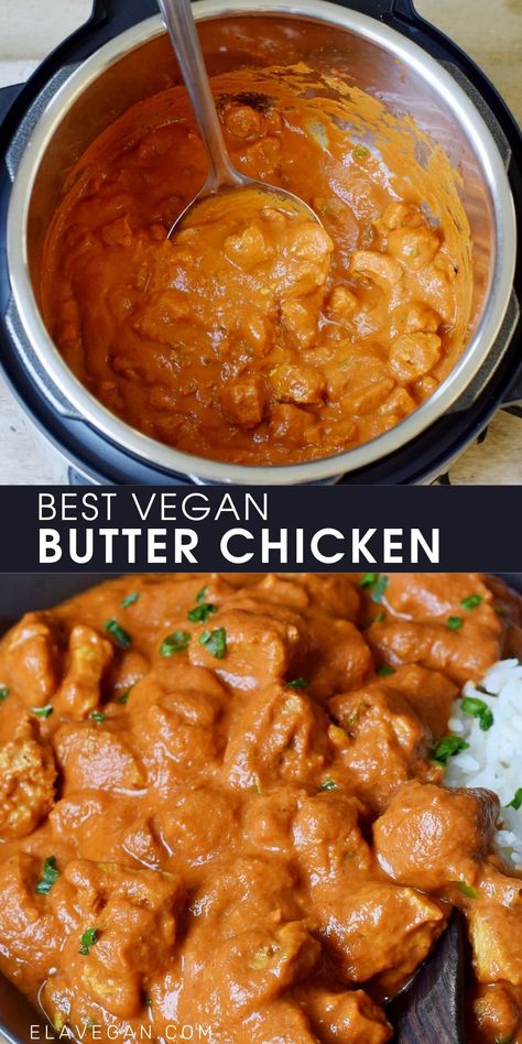 Vegetarian Butter Chicken, Vegan Chicken Recipes, Vegan Butter Chicken, Vegan Tikka Masala, Instant Pot Recipes Vegetarian, Vegan Indian Recipes, Vegan Instant Pot Recipes, Vegetarian Chicken, Tikka Masala Recipe